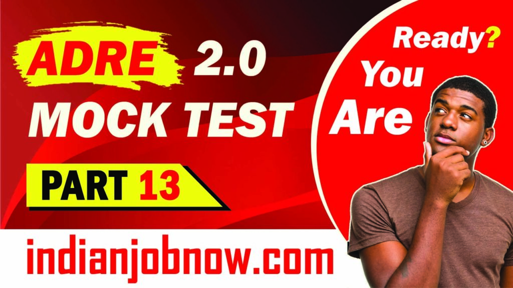 Assam Direct Recruitment Exam (ADRE) 2.0 Mock Test Part 12