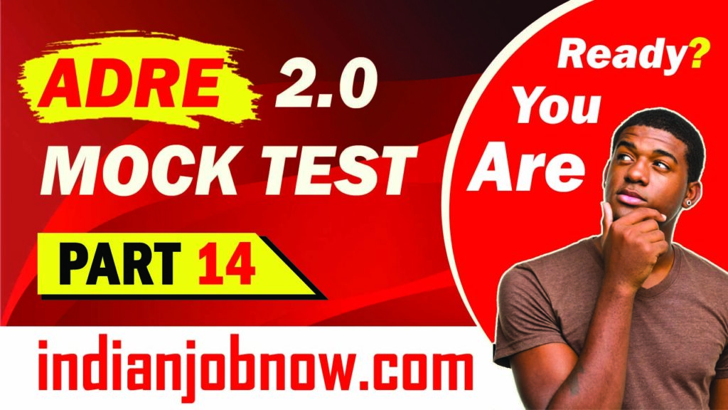 Assam Direct Recruitment Exam (ADRE) 2.0 Mock Test Part 14