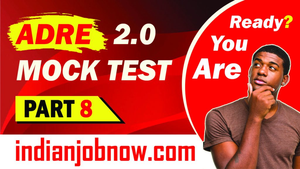 Assam Direct Recruitment Exam (ADRE) 2.0 Mock Test Part 8