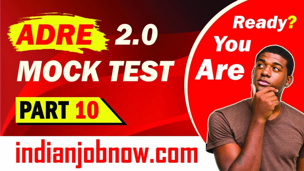 Assam Direct Recruitment Exam (ADRE) 2.0 Mock Test Part 10